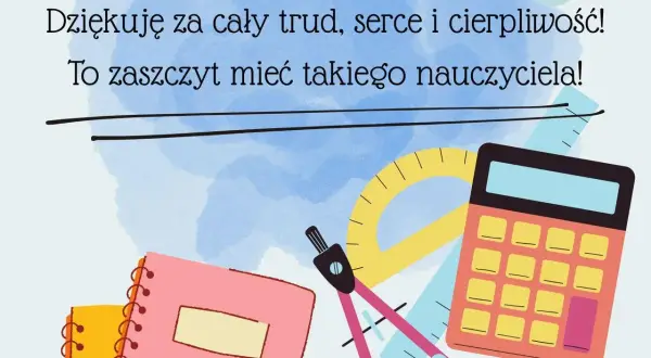 Wzruszające życzenia dla wychowawcy na koniec roku szkolnego