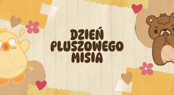 Urocza grafika z napisem "Dzień Pluszowego Misia", z wesołym żółtym kurczaczkiem i pluszowym misiem.
