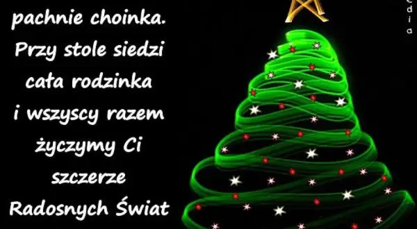 Pięknie ubrana choinka, rodzina przy stole. Składamy niepowtarzalne życzenia bożonarodzeniowe: Radosnych Świąt w miłości i wierze.
